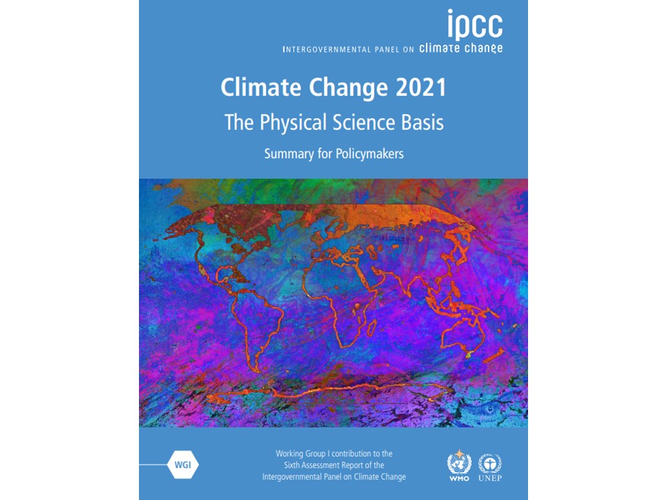 IPCC、第6次評価報告書WG1を発表! 止まらない温暖化に警鐘